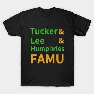 Tucker, Lee, Humphries, FAMU T-Shirt